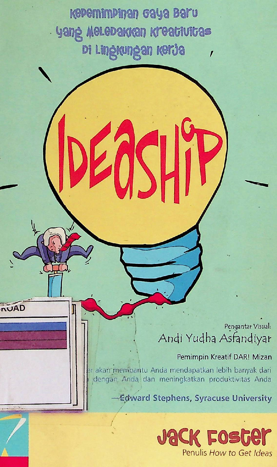 Ideaship Kepemimpinan Gaya Baru Yang Meledakkan Kreativitas Di Lingkungan Kerja